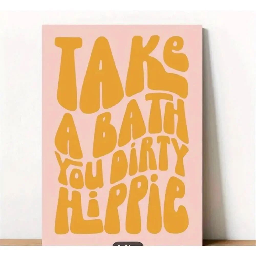 NWOT Take A Bath You Dirty Hippie Wall Deco Canvas Print (No Frame) Yellow 16”